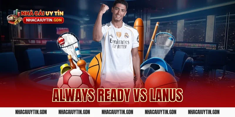 Always Ready vs Lanus