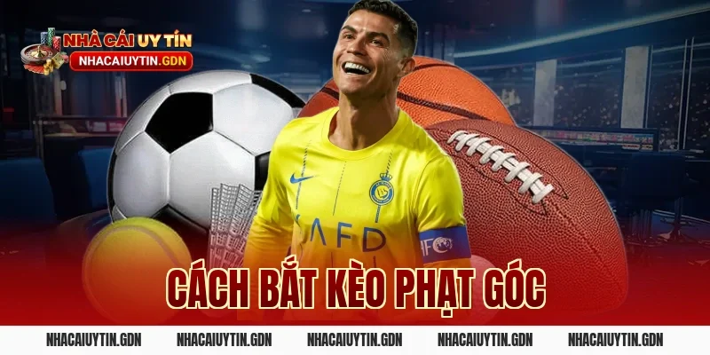 Cách bắt kèo phạt góc