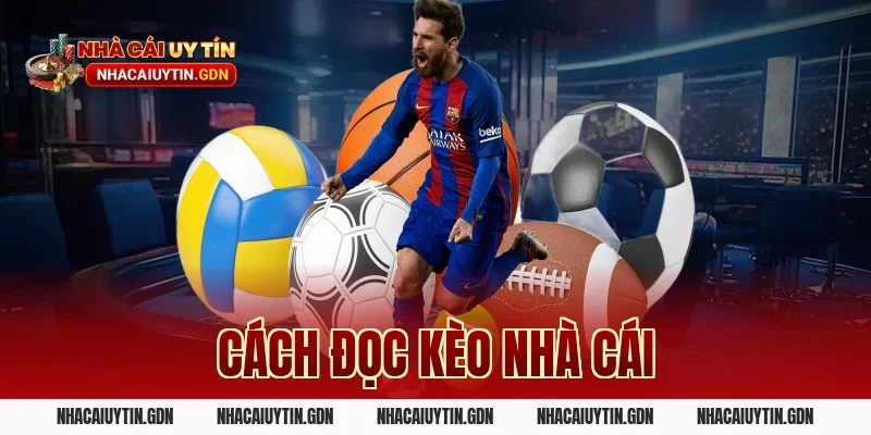 cách đọc kèo nhà cái