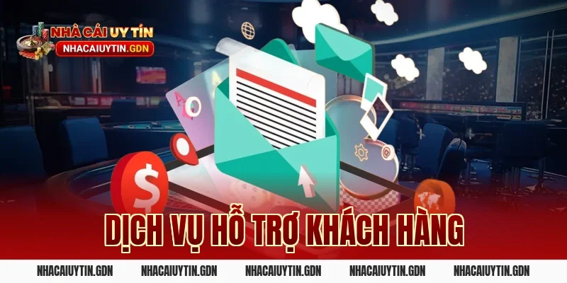 Dịch vụ hỗ trợ khách hàng