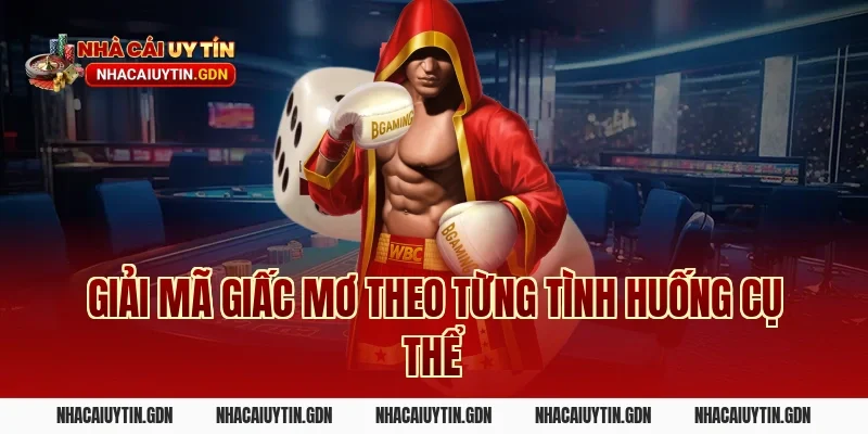 Giải mã giấc mơ theo từng tình huống cụ thể
