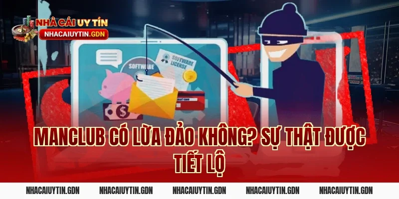 Manclub có lừa đảo không? Sự thật được tiết lộ