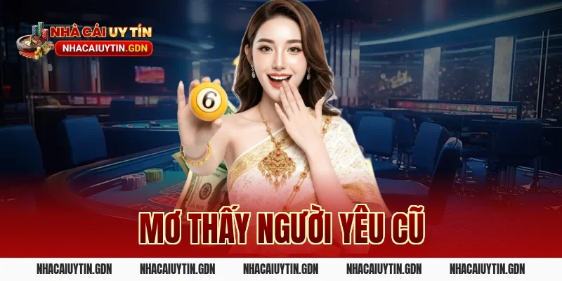mơ thấy người yêu cũ