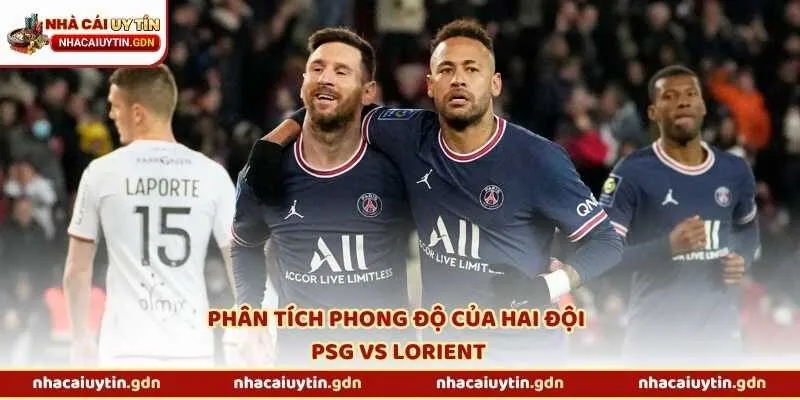 Phân tích phong độ PSG vs Lorient